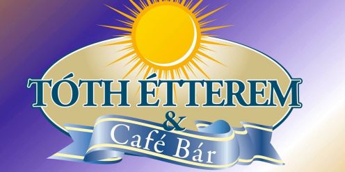 Tóth Étterem & Café Bar